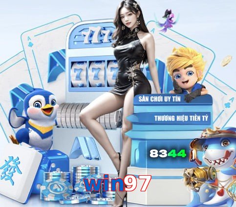 win97 – Nền tảng giải trí an toàn win97